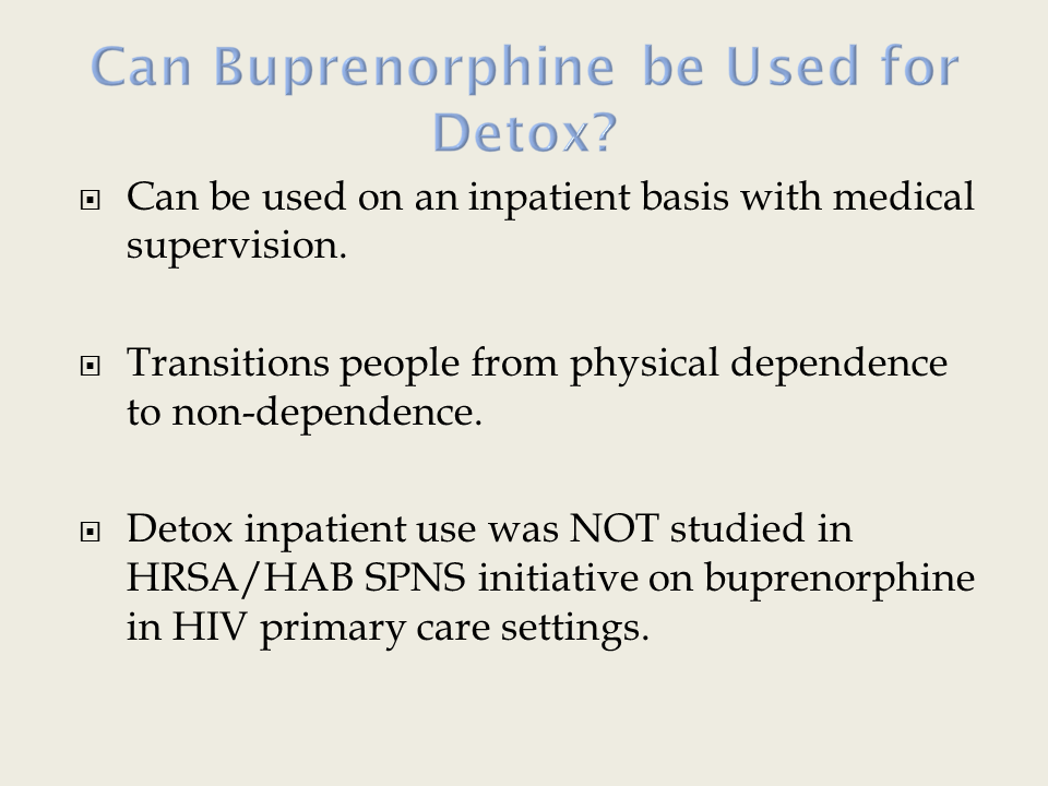 Can Buprenorphine be Used for Detox?